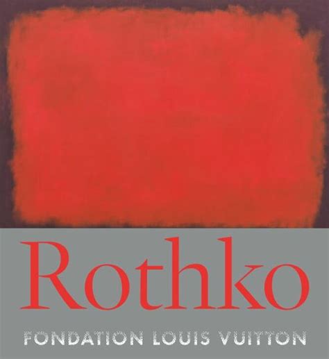 mark rothko louis vuitton catalogue|Mark Rothko exhibition.